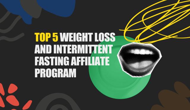 Weight Loss Affiliate Program: 5 Great Ones Worth Considering