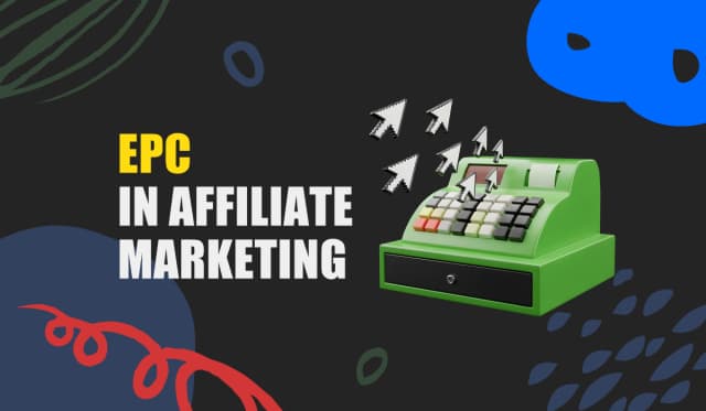 What is EPC in Affiliate Marketing?
