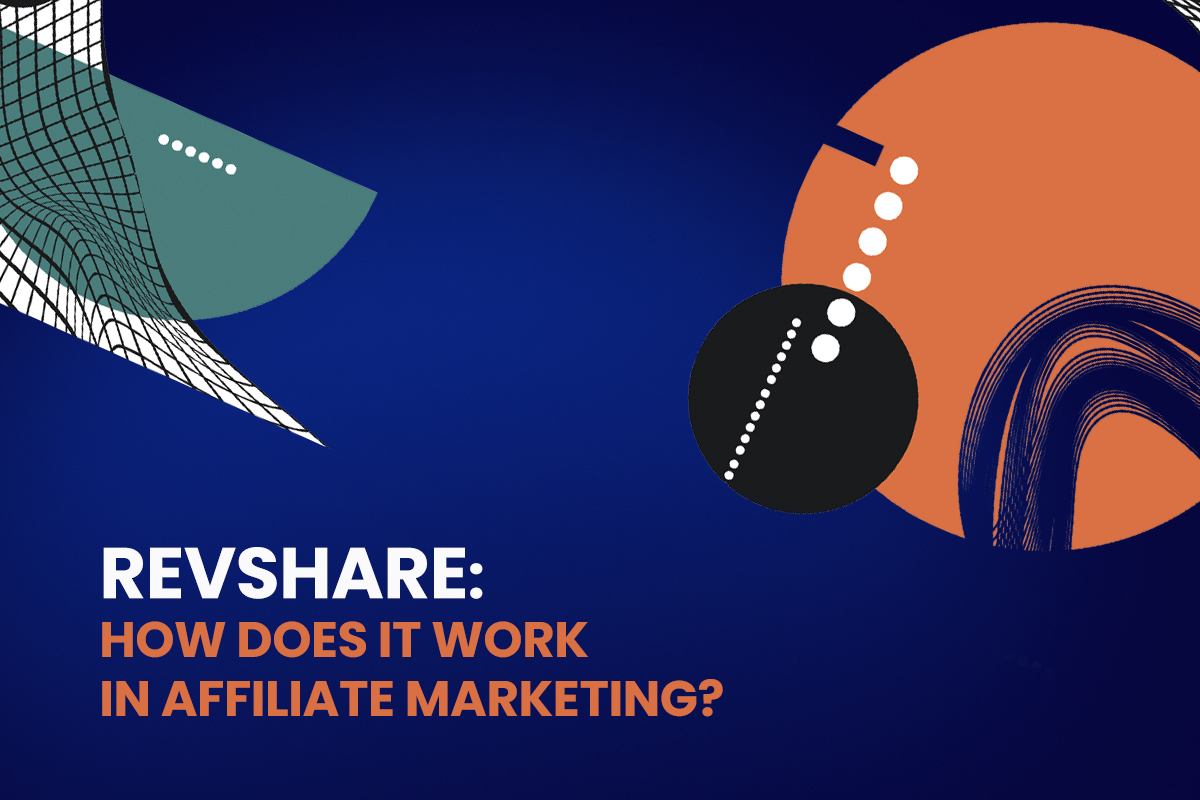 RevShare: How Does It Work In Affiliate Marketing