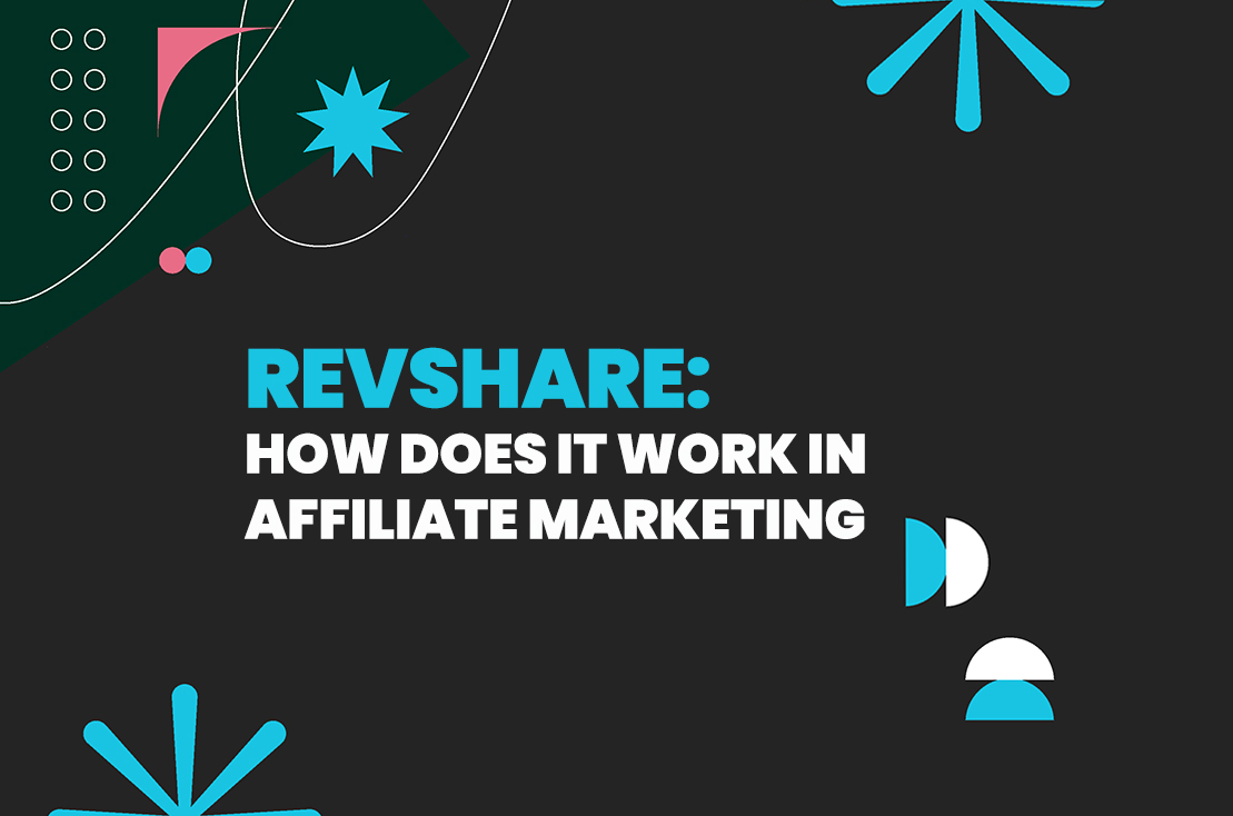 RevShare: How Does It Work In Affiliate Marketing?