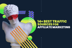 Best Traffic Sources for Affiliate Marketing