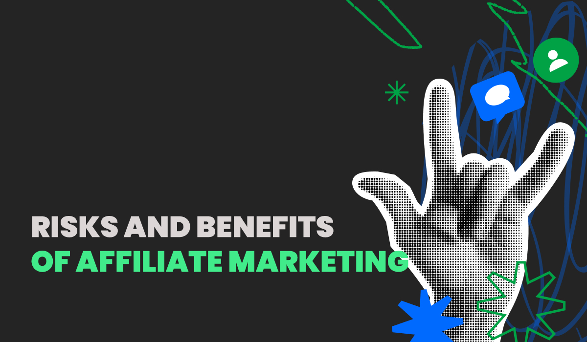 What are the risks involved in affiliate marketing