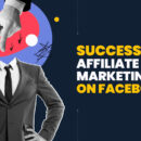 Full Guide to Successful Affiliate Marketing
