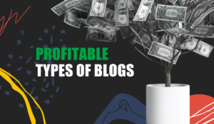 Types of Blogs that make money